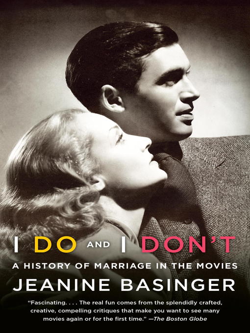 Title details for I Do and I Don't by Jeanine Basinger - Available
